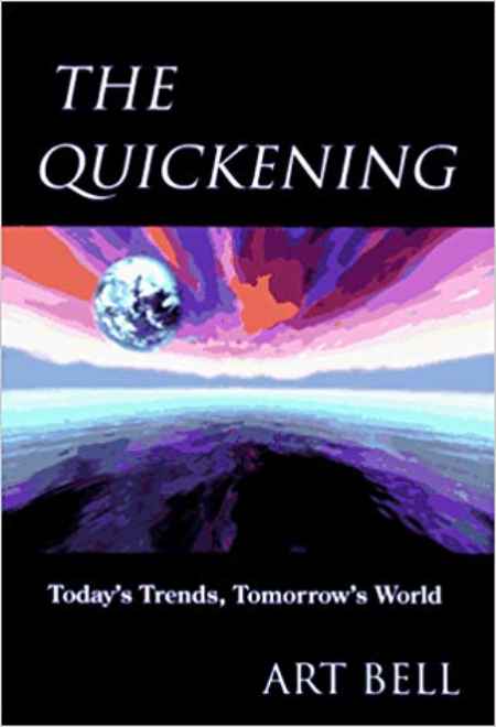 The cover of The Quickening: Today's Trends, Tomorrow's World