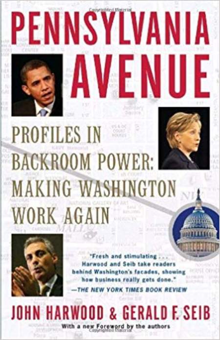 The cover of Pennsylvania Avenue: Profiles in Backroom Power: Making Washington Work Again