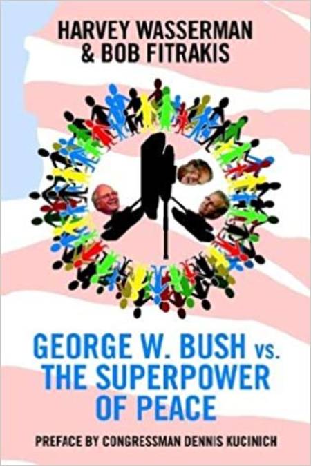 The cover of George W. Bush vs. the Superpower of Peace