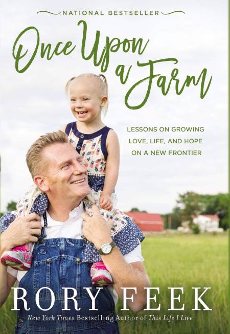 The cover of Once Upon a Farm: Lessons on Growing Love, Life, and Hope on a New Frontier