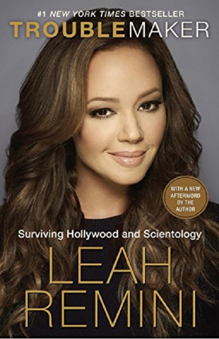 Leah Remini's Book Troublemaker: Surviving Hollywood and Scientology