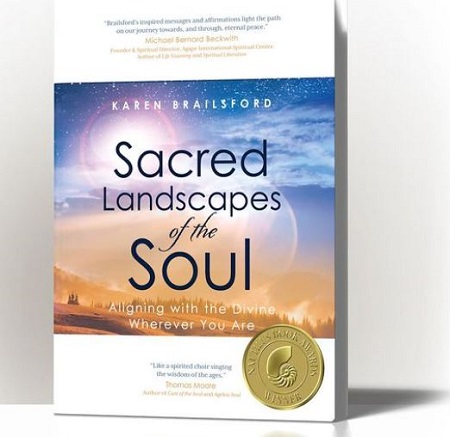 The cover of the book Sacred Landscapes of the Soul by author Karen Brailsford.