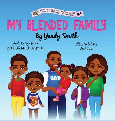 Yandy Smith's book My Blended Family co-authored with Heddrick McBride and Latoya Bond 