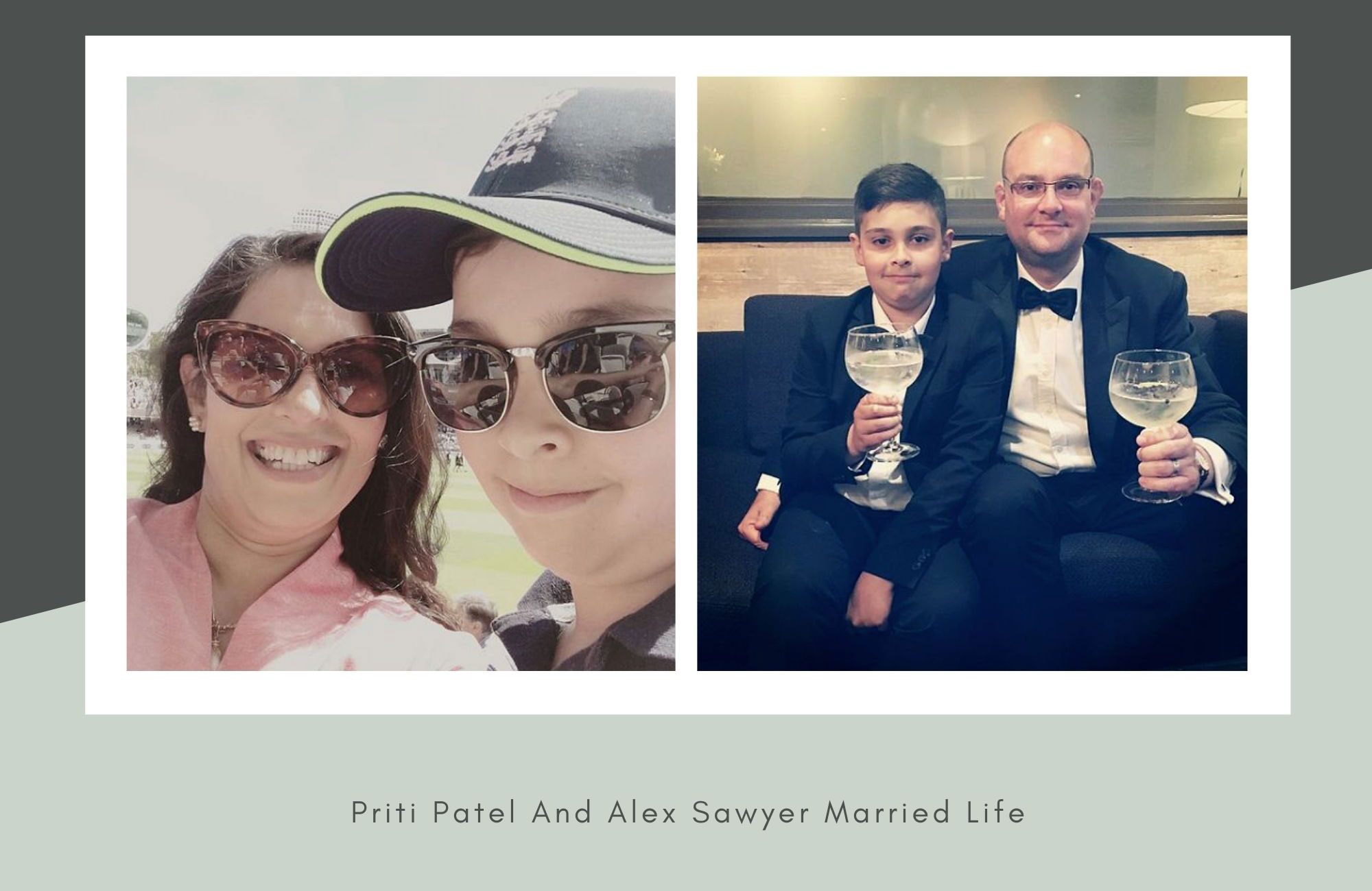 Priti Patel and Alex Sawyer Married Life